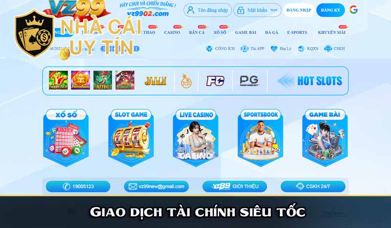 VZ99 - Ông Hoàng Ngành Bet Thưởng Nạp 18% 13 Giao dịch tài chính siêu tốc