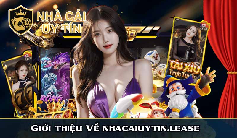 giới thiệu về nhà cái uy tín